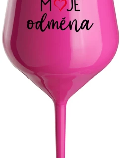 MOJE ODMĚNA - růžová nerozbitná sklenice na víno 470 ml
