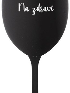 DĚKUJEME PANÍ UČITELKO - NA ZDRAVÍ - černá sklenice na víno 350 ml