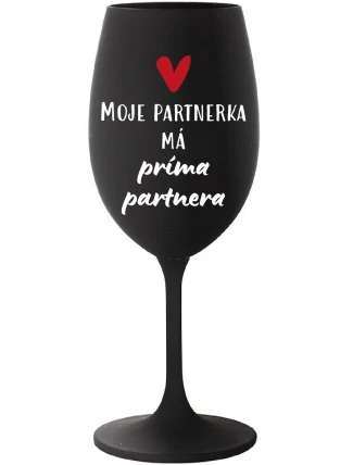 MOJE PARTNERKA MÁ PRÍMA PARTNERA - černá sklenice na víno 350 ml