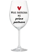 MOJE PARTNERKA MÁ PRÍMA PARTNERA - čirá sklenice na víno 350 ml