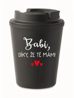BABI, ĎAKUJEM, ŽE ŤA MÁM! - čierny termohrnček 300 ml