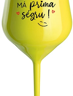 VAŠA SÉRIA MÁ PRIMA SÉRIU! - žltý nerozbitný pohár na víno 470 ml