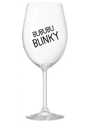 BUBUBUBLINKY - číry pohár na víno 350 ml