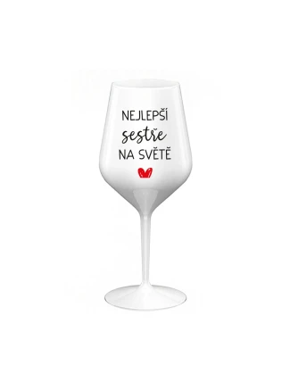 THE BEST SISTER IN THE WORLD - biely nerozbitný pohár na víno 470 ml
