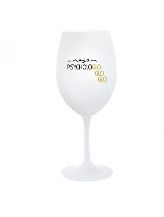 MOJA PSYCHOLOGLOGLOGLO - pohár na biele víno 350 ml