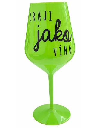 Zraji ako víno - zelený nerozbitný pohár na víno 470 ml Zraji ako víno - zelený nerozbitný pohár na víno 470 ml
