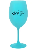 KRÁSNA KRÁĽOVNÁ KRÁSY - tyrkysový pohár na víno 350 ml
