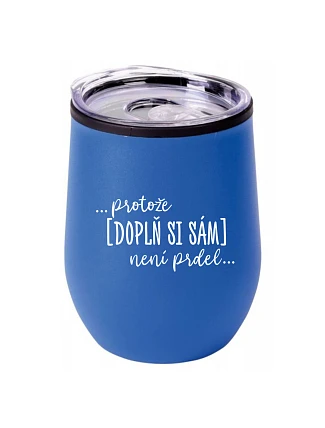 Personalizovaný klasický biely keramický hrnček 300 ml – ... lebo [doplň si sám] nie je sranda ...