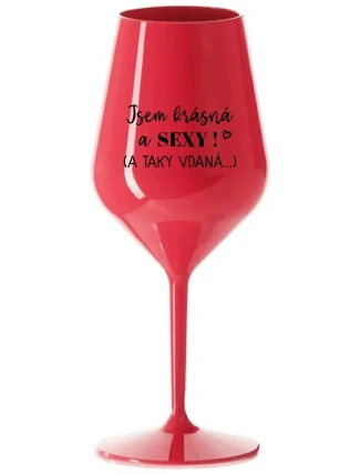 I AM BEAUTIFUL AND SEXY! (AND SO HOT...) - červený nerozbitný pohár na víno 470 ml I AM BEAUTIFUL AND SEXY! (AND SO HOT...) - červený nerozbitný pohár na víno 470 ml
