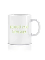 Personalizovaný klasický biely keramický hrnček 300 ml – budúca pani Personalizovaný klasický biely keramický hrnček 300 ml – budúca pani