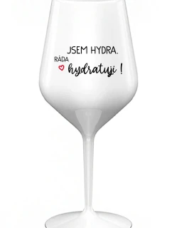 JSEM HYDRA. RÁDA HYDRATUJI! - bílá nerozbitná sklenice na víno 470 ml