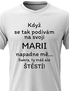 Pánske bavlnené tričko s potlačou - WHEN I LOOK AT MY MARY - biele