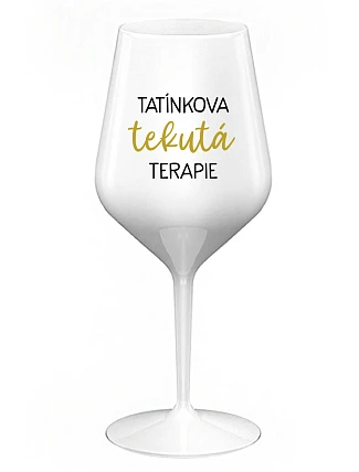Daddy's Liquid Therapy - biely nerozbitný pohár na víno 470 ml
