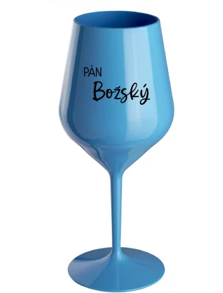 PÁN BOŽSKÝ - modrý nerozbitný pohár na víno 470 ml