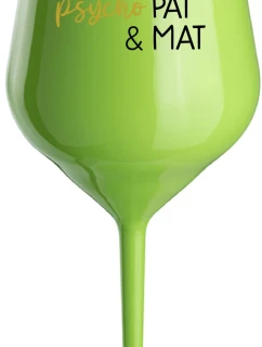 PSYCHO PAT&MAT - zelený nerozbitný pohár na víno 470 ml
