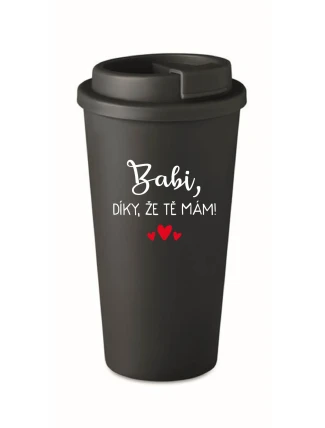 BABI, DÍKY, ŽE TĚ MÁM! - černý termohrnek 475 ml