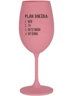 PLÁN DNEŠKA - VSTÁT - růžová sklenice na víno 350 ml