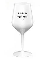 SOMEONE HAS TO SINK - biely nerozbitný pohár na víno 470 ml