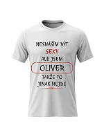 Pánske bavlnené tričko s potlačou - I HATE BEING SEXY BUT I AM OLIVER - biele Pánske bavlnené tričko s potlačou - I HATE BEING SEXY BUT I AM OLIVER - biele