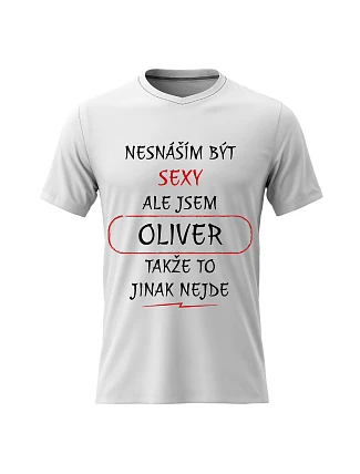 Pánske bavlnené tričko s potlačou - I HATE BEING SEXY BUT I AM OLIVER - biele Pánske bavlnené tričko s potlačou - I HATE BEING SEXY BUT I AM OLIVER - biele