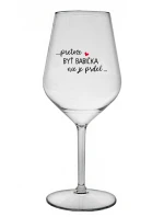 ...PRETOŽE BYŤ BABIČKA NIE JE PRDEL.. - priehľadný nerozbitný pohár na víno 470 ml ...PRETOŽE BYŤ BABIČKA NIE JE PRDEL.. - priehľadný nerozbitný pohár na víno 470 ml