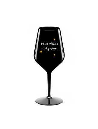 MILUJI VÁNOCE A TAKY VÍNO - černá nerozbitná sklenice na víno 470 ml MILUJI VÁNOCE A TAKY VÍNO - černá nerozbitná sklenice na víno 470 ml