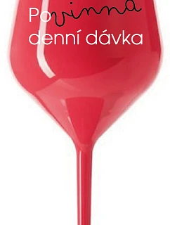MUST HAVE DENNÝ DARČEK - červený nerozbitný pohár na víno 470 ml