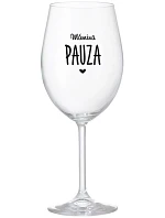 MAMINSKÁ PAUZA - číry pohár na víno 350 ml