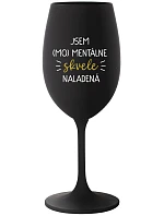 I AM (MO)MENTALLY GLASSED - čierny pohár na víno 350 ml