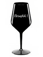 NERUSHIT! - čierny nerozbitný pohár na víno 470 ml