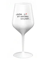 ...PROTOŽE BÝT DOKTORKA NENÍ PRDEL... - bílá nerozbitná sklenice na víno 470 ml ...PROTOŽE BÝT DOKTORKA NENÍ PRDEL... - bílá nerozbitná sklenice na víno 470 ml