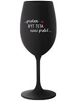 ...Pretože byť otcom nie je vtip... - čierny pohár na víno 350 ml
