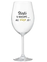 Šťastie si nekúpiš... ale môžeš si kúpiť víno! - číry pohár na víno 350 ml