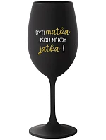 Byť matkou je niekedy obed! - čierny pohár na víno 350 ml
