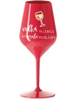 VELKÁ SKLENICE NA MALÉ PROBLÉMY - červená nerozbitná sklenice na víno 470 ml